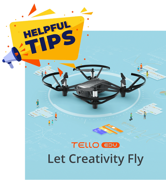 Helpful Tips for the DJI Tello Edu